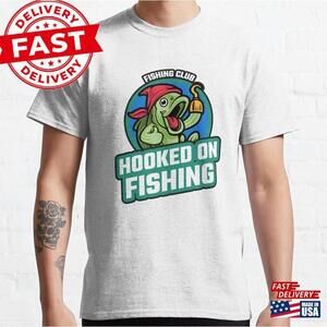 Hooked On Fishing Classic T-Shirt Unisex
